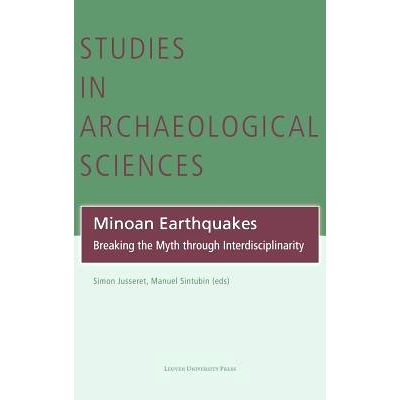 预订 Minoan Earthquakes: Breaking the Myth through Interdisciplinarity 米诺斯地震: 9789462701052