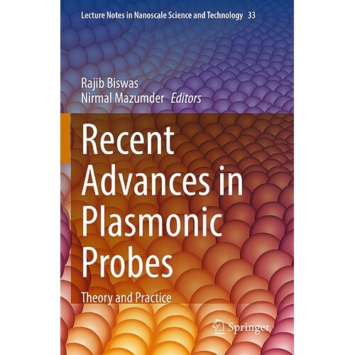 预订 Recent Advances in Plasmonic Probes Theory and Practice 等离子体探针的*进展:理论与实践 9783030994938