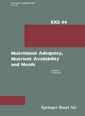 预订 Nutritional Adequacy, Nutrient Availability and Needs