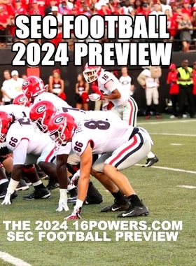 预订 The 2024 16Powers.com SEC Football Preview: 9798326608376