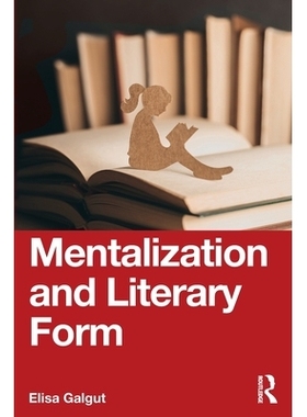预订 Mentalization and Literary Form 心智化与文学形式: 9781032685625