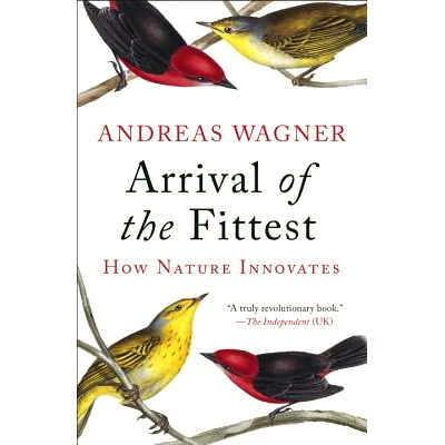 预订 Arrival of the Fittest: How Nature Innovates: How Nature Innovates *适者的到来：大自然如何创新: 9781617230219