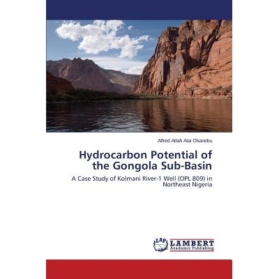 预订 Hydrocarbon Potential of the Gongola Sub-Basin: 9783659616495