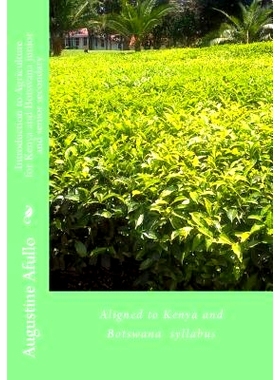 预订 Introduction to Agriculture for Kenya and Botswana junior and senior secondary: Aligned to Kenya and Botswana sylla