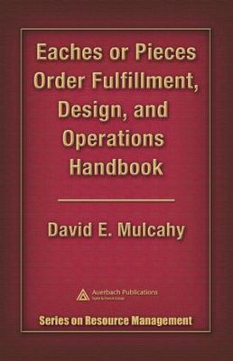 【预订】Eaches or Pieces Order Fulfillment, Design, and Operations Handbook