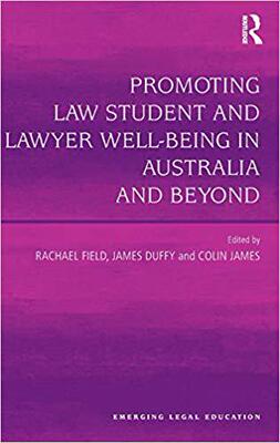 【预售】Promoting Law Student and Lawyer Well-Being in Australia and Beyond