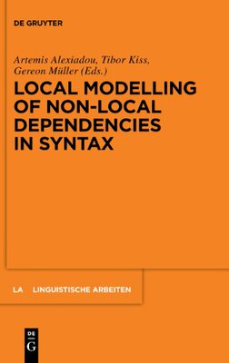 【预订】Local Modelling of Non-Local Dependencies in Syntax 9783110294712