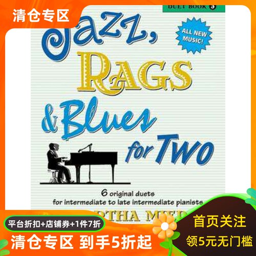 Jazz, Rags & Blues for Two, Bk 3: 6 Original Duets for Late Intermediate to Late 9780739034286