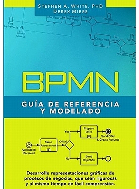 预订 Bpmn Guia de Referencia y Modelado: Comprendiendo y Utilizando Bpmn: 9781453615553