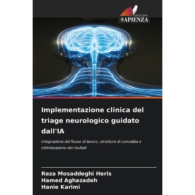 预订 Implementazione clinica del triage neurologico guidato dall’IA: 9786209353185