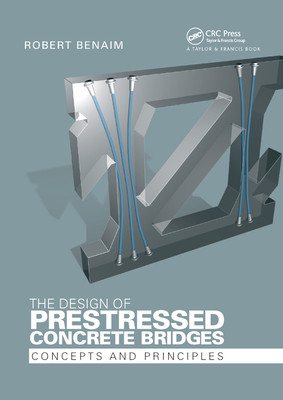 【预订】The Design of Prestressed Concrete Bridges: Concepts and Principles