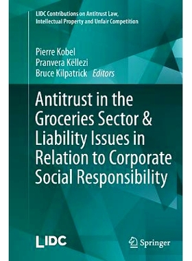 预订 Antitrust in the Groceries Sector & Liability Issues in Relation to Corporate Social Responsibility 食品杂货行业的
