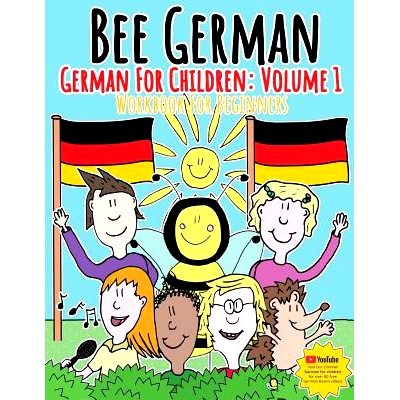 预订 German for Children: Volume 1: Entertaining and constructive worksheets, games, word searches, colouring pages: 978