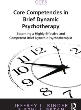 【预订】Core Competencies in Brief Dynamic Psychotherapy