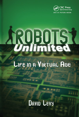 【预订】Robots Unlimited: Life in a Virtual Age