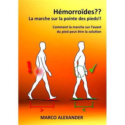 预订 Hémorroïdes ?? : La marche sur la pointe des pieds ! : Comment la marche sur l’avant du pied peut être la solut