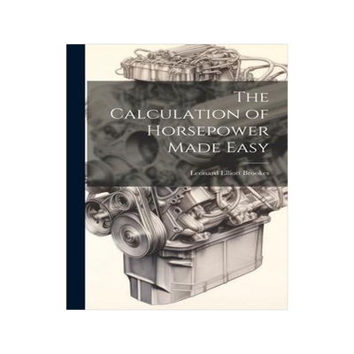 [预订]The Calculation of Horsepower Made Easy 9781020676390