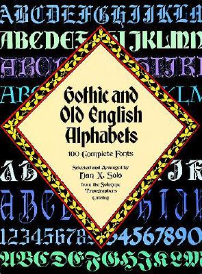 【预订】Gothic and Old English Alphabets: 100 Complete Fonts