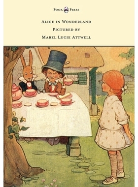 预订 Alice in Wonderland - Pictured by Mabel Lucie Attwell: 9781473312845