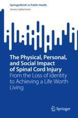 【预订】The Physical, Personal, and Social Impact of Spinal Cord Injury 9783031186516