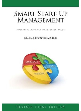 预订 Smart Start-Up Management: Operating Your Business Effectively 智能启动管理：有效地运营您的业务: 9781631893414