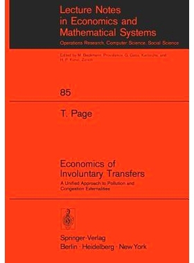 预订 Economics of Involuntary Transfers: A Unified Approach to Pollution and Congestion Externalities: 9783540063483