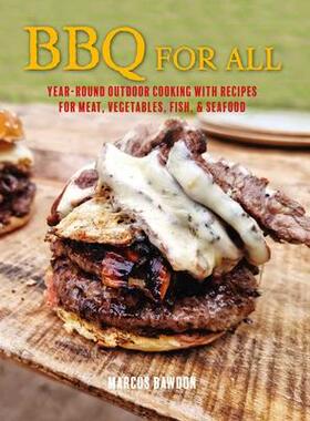 [预订]BBQ for All: Year-Round Outdoor Cooking with Recipes for Meat, Vegetables, Fish, & Seafood 9781912983643