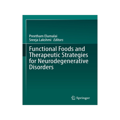 [预订]Functional Foods and Therapeutic Strategies for Neurodegenerative Disorders