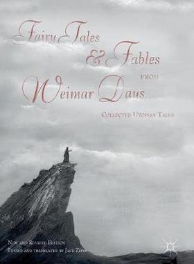 【预订】Fairy Tales and Fables from Weimar Days