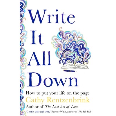 预订 Write It All Down: How to Put Your Life on the Page: 9781529056259