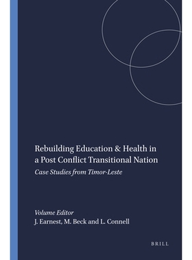 预订 Rebuilding Education & Health in a Post Conflict Transitional Nation: Case Studies from Timor-Leste 在冲突后的过渡