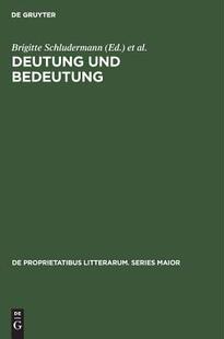 【预订】Deutung und Bedeutung 9783110990881