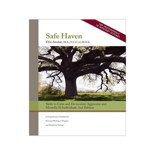 [预订]Safe Haven: Skills to Calm and De-Escalate Aggressive and Mentally Ill Individuals 9780998522487