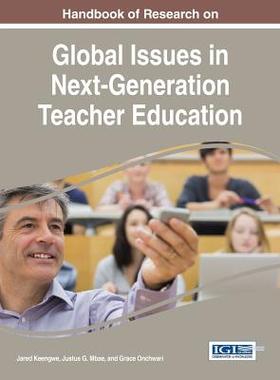 【预订】Handbook of Research on Global Issues in Next-Generation Teacher Education