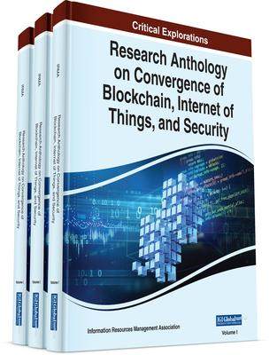 [预订]Research Anthology on Convergence of Blockchain, Internet of Things, and Security 9781668471326