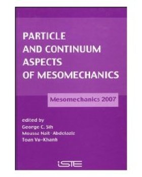 【预订】Particle and Continuum Aspects of Mesomechanics (Mesomechanics 2007)