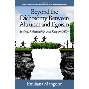 Relationship 9781648021282 Dichotomy and Egoism Altruism the Between Responsibility 预订 Society Beyond