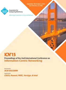 预订 ICN 2015 2nd ACM Conference on Information -Centric Networking: 9781450340984