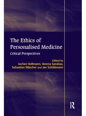 预订 The Ethics of Personalised Medicine: Critical Perspectives 个体化医学的伦理学：批判的视角: 9780367599096