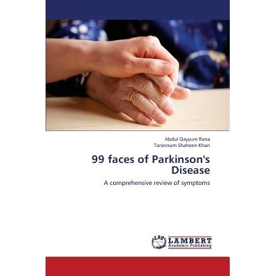 预订 99 Faces of Parkinson’s Disease: 9783659408229