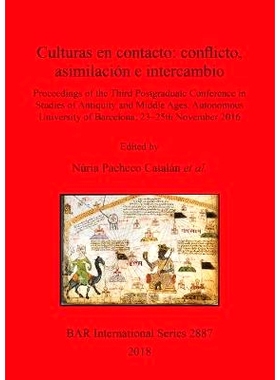 预订 Culturas en contacto: conflicto, asimilación e intercambio: Proceedings of the Third Postgraduate Conference in St