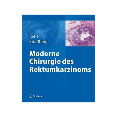 预订 Moderne Chirurgie des Rektumkarzinoms