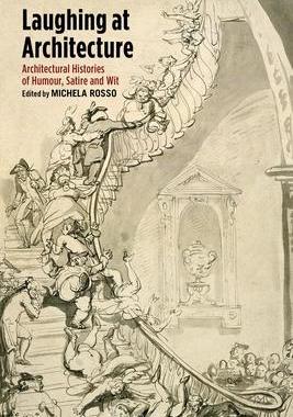 [预订]Laughing at Architecture: Architectural Histories of Humour, Satire and Wit 9781350170490