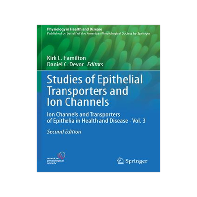 [预订]Studies of Epithelial Transporters and Ion Channels 9783030554569
