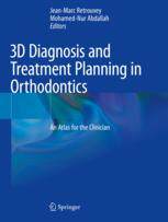 【预订】3D Diagnosis and Treatment Planning in Orthodontics 9783030572259