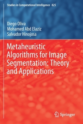 【预订】Metaheuristic Algorithms for Image Segmentation: Theory and Applications