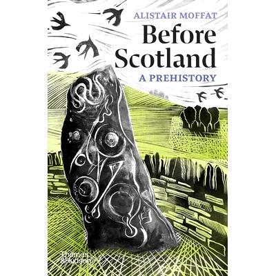 预订 Before Scotland A Prehistory 苏格兰之前的史前史: 9780500297254