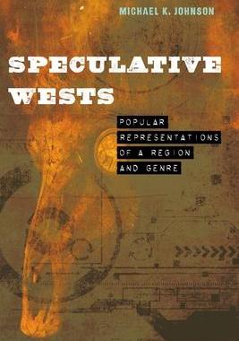 [预订]Speculative Wests 9781496233509