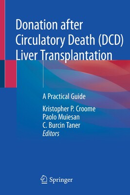 【预订】Donation after Circulatory Death (DCD) Liver Transplantation 9783030464721