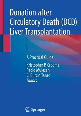 【预订】Donation after Circulatory Death (DCD) Liver Transplantation 9783030464721